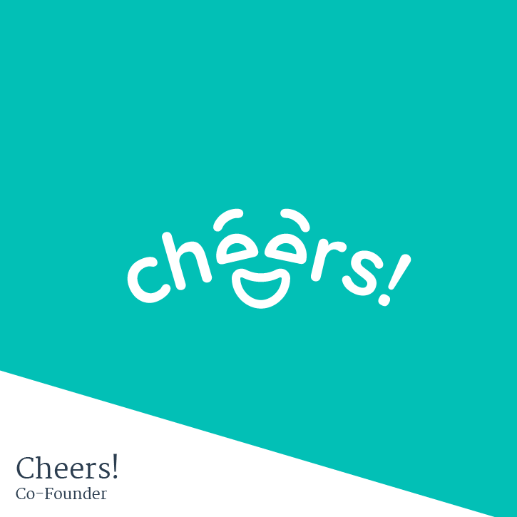 Cheers! Co-Founder